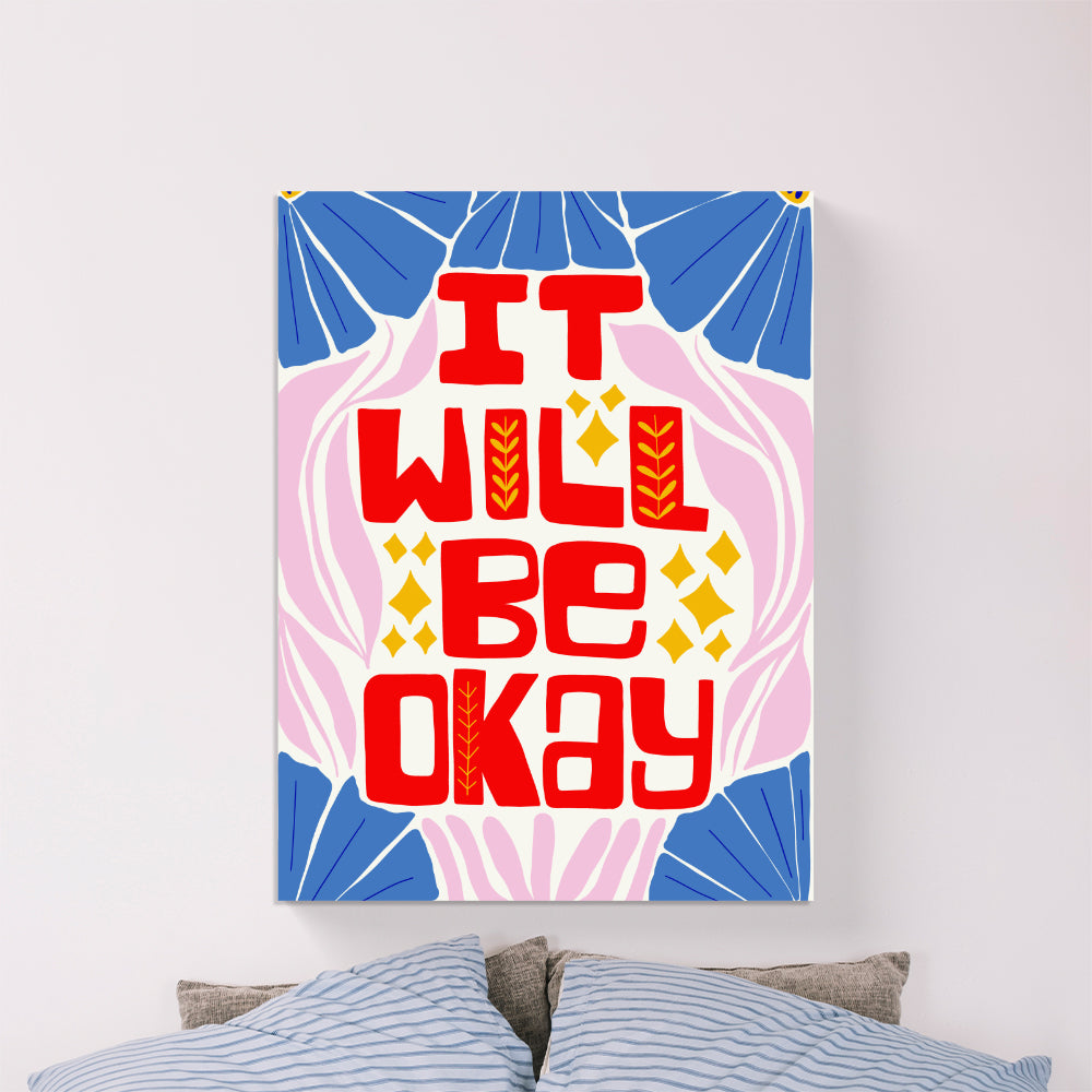 It Will Be Okay Canvas