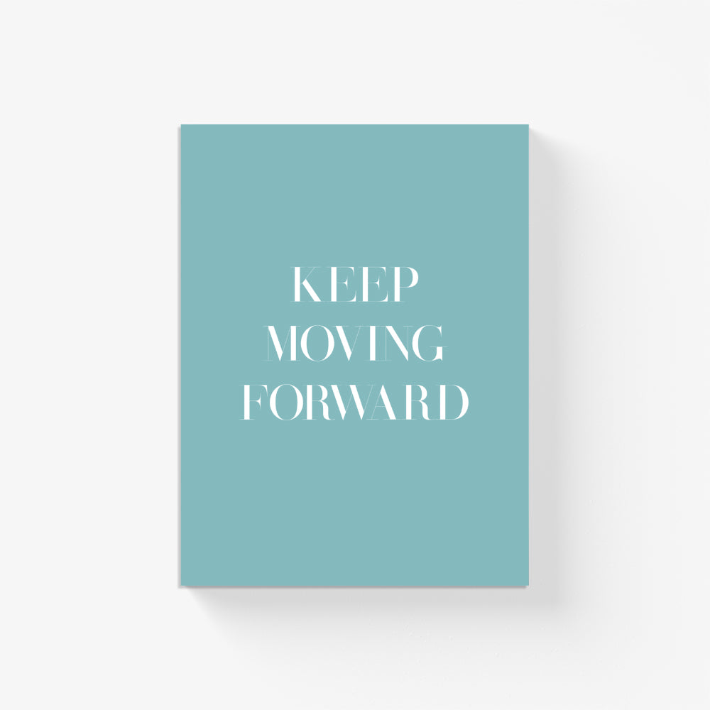 Keep Moving Forward Canvas