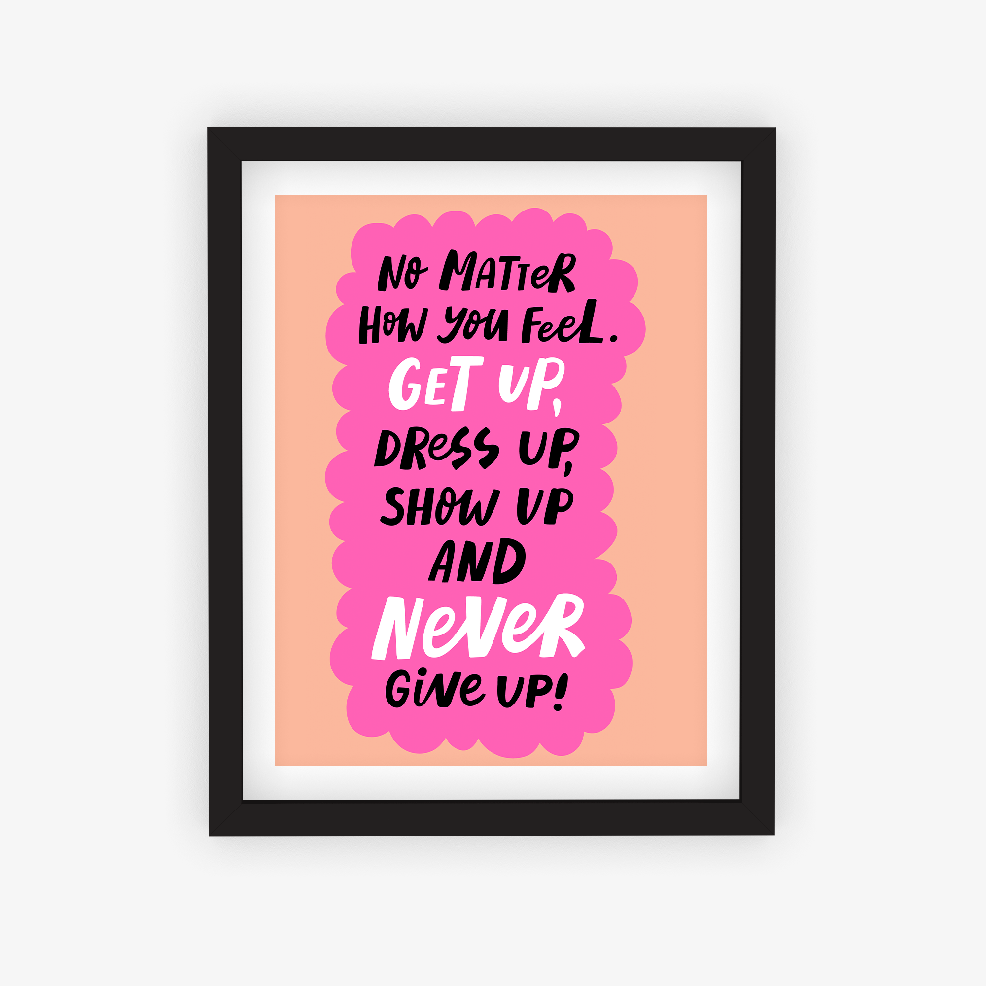 No Matter How You Feel Poster