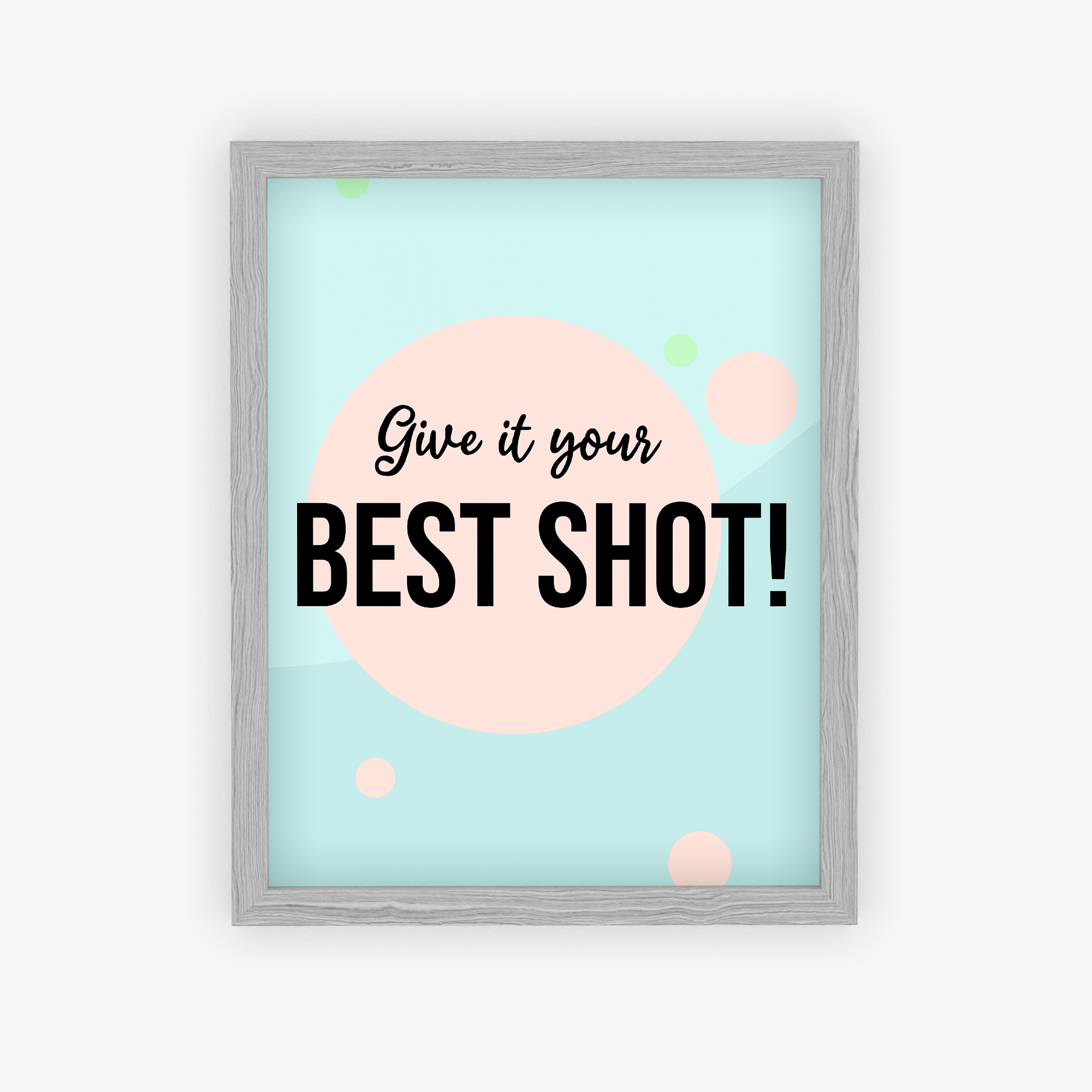 Give It Your Best Shot! Poster