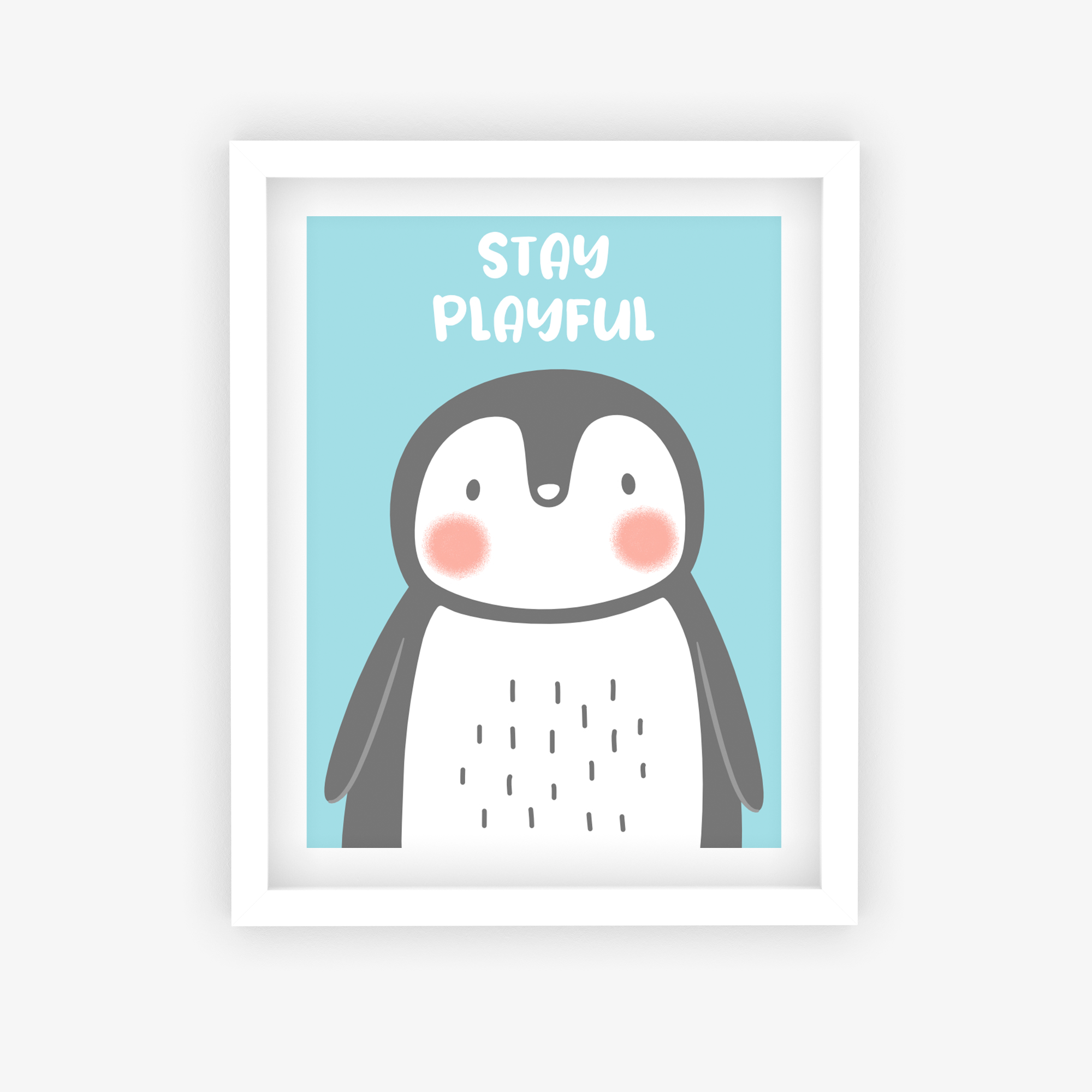 Stay Playful Penguin Poster