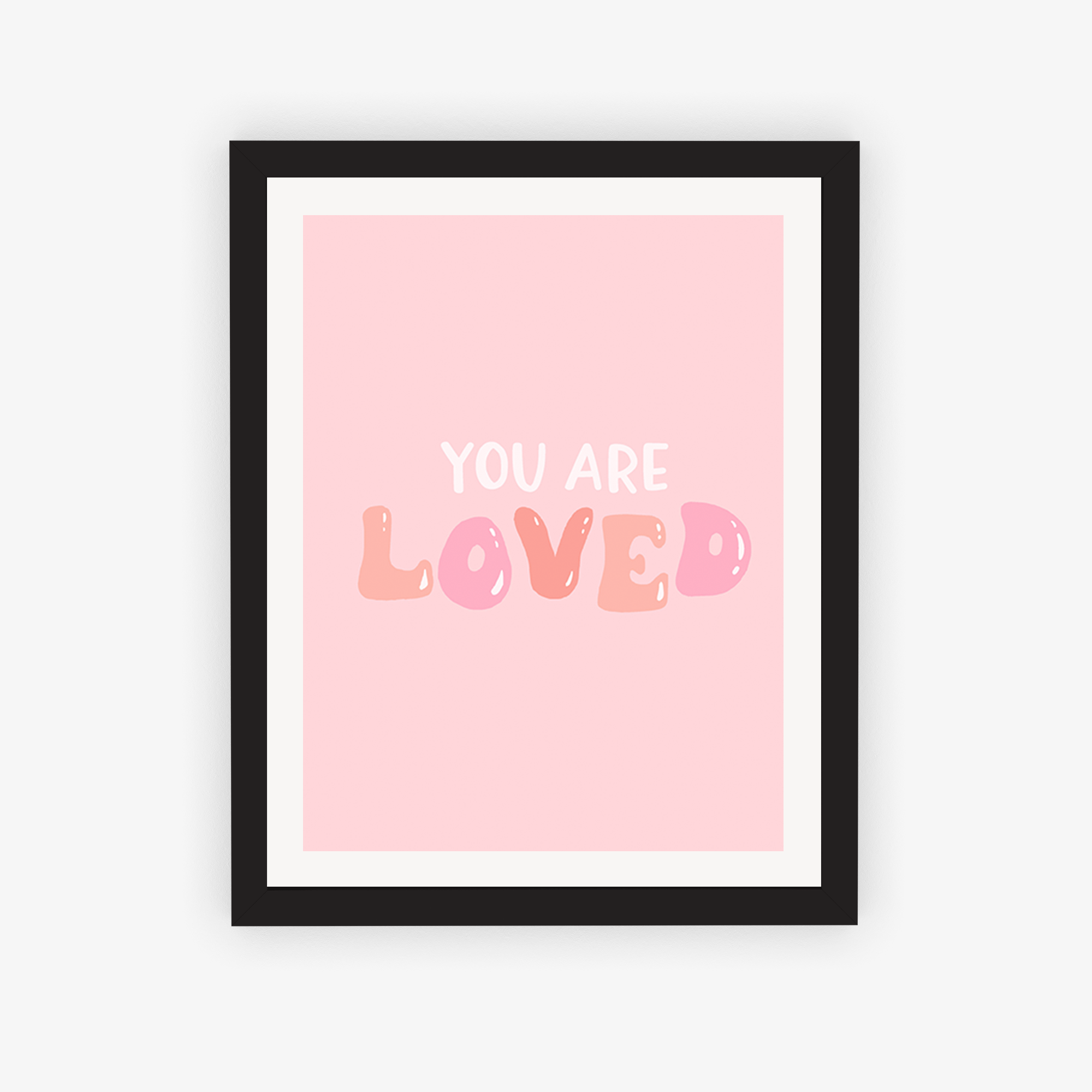 You Are Loved Poster