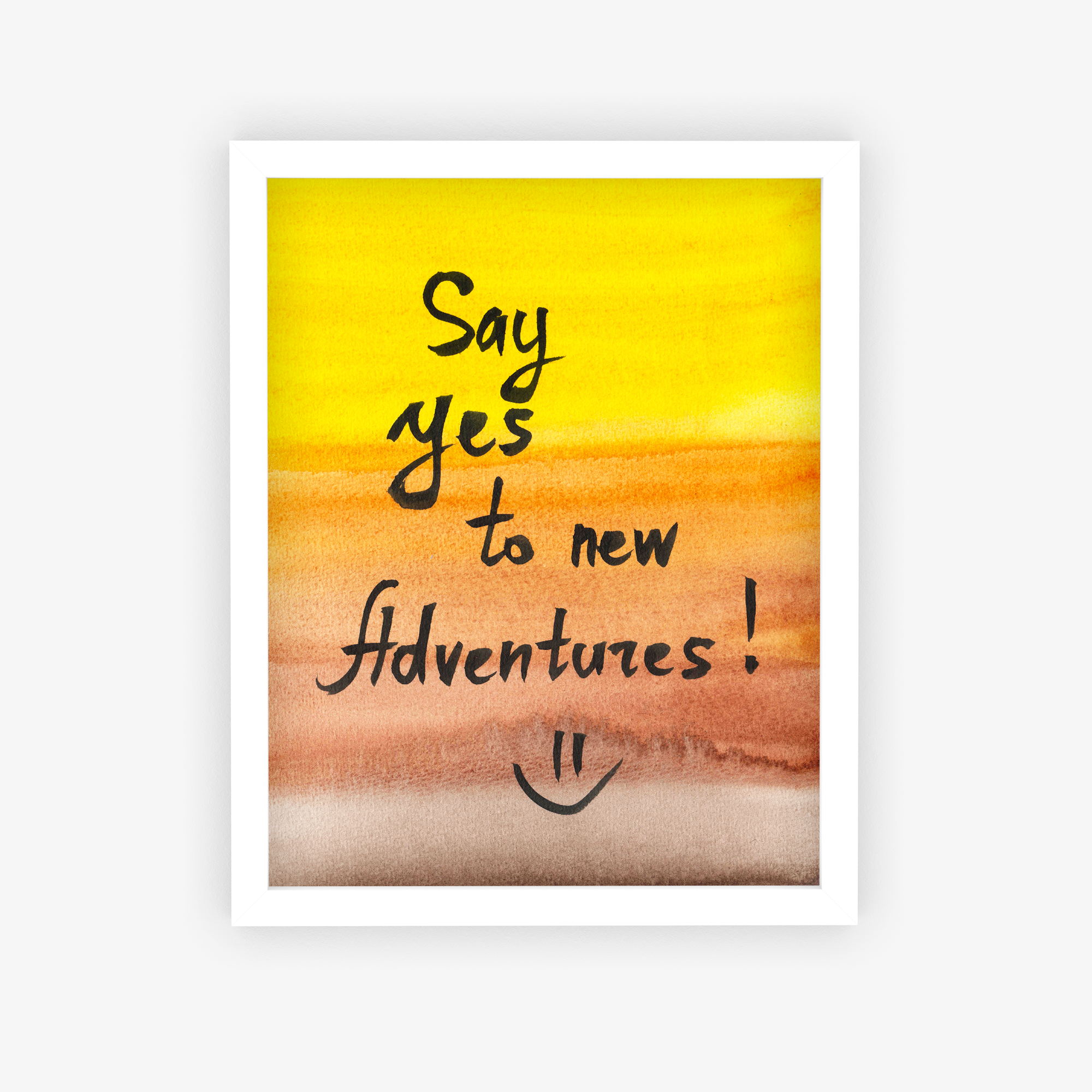 Say Yes  To New Adventures! Poster
