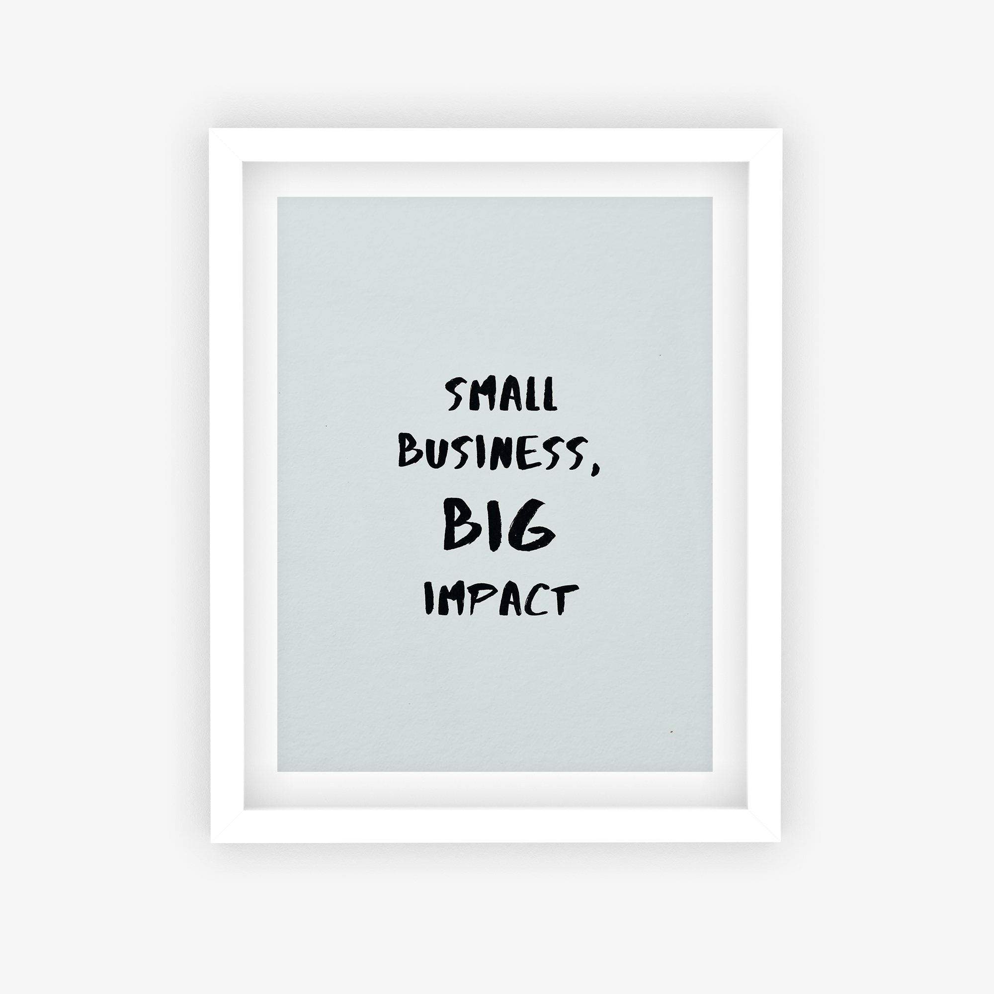 Small Business, Big Impact Poster